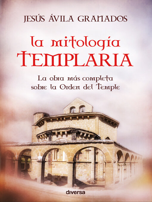 Title details for La mitología templaria by Jesús Ávila Granados - Available